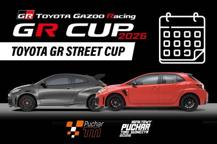 Kalendarz fazy kwalifikacyjnej TOYOTA GR STREET CUP 2026 (seryjne auta GR Yaris i GR Corolla)