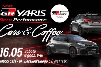 GR Yaris Cars n Coffee - Moss Cafè Port Praski - 16.05 sobota