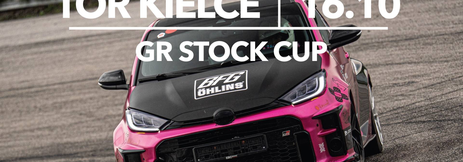 Informacje i zapisy do 10. rundy fazy kwalifikacyjnej TOYOTA GR STOCK CUP - 16.10.2026 Tor Kielce