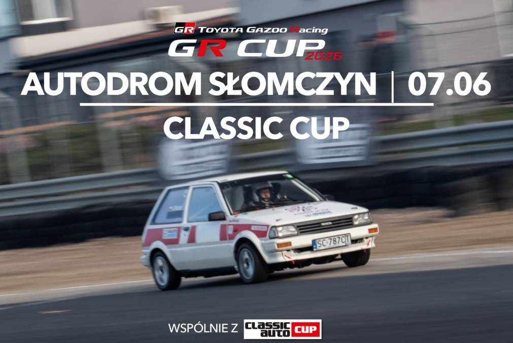 Informacje i zapisy do 3. rundy fazy kwalifikacyjnej TOYOTA CLASSIC CUP - 07.06.2026 Autodrom Słomczyn