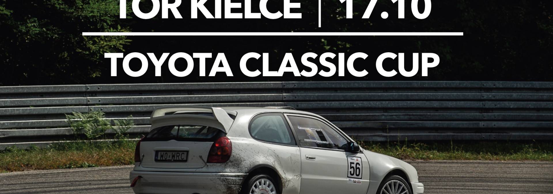 Informacje i zapisy do 8. rundy fazy kwalifikacyjnej TOYOTA CLASSIC CUP - 17.10.2026 Tor Kielce