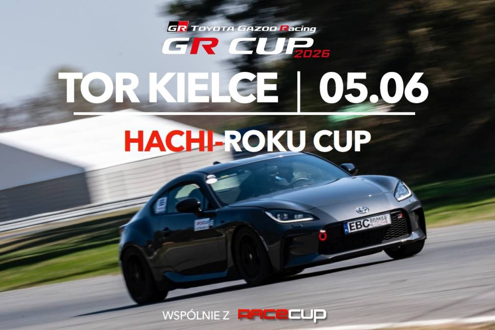 Informacje i zapisy do 2. rundy fazy kwalifikacyjnej TOYOTA HACHI-ROKU CUP - 05.06.2026 Tor Kielce