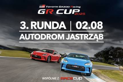 Informacje i zapisy do 3. rundy TOYOTA GR CUP - 02-03.08.2025 Autodrom Jastrząb